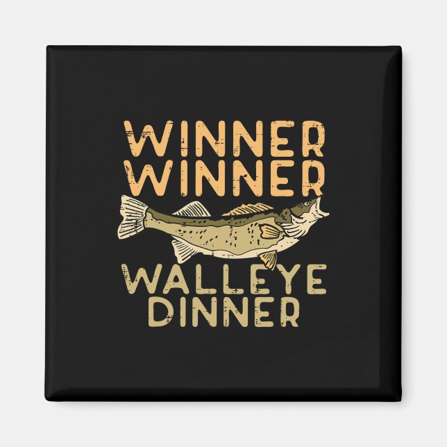 Gewinner Walleye Abendessen Funny Fisherman Men Magnet (Vorne)