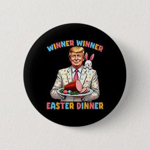 Gewinner Wiiner Ostern Abendessen Trump Ostern Lus Button