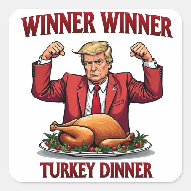 Gewinnerin Türkei Dinner Trump Erntedank Quadratischer Aufkleber (Vorderseite)
