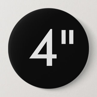 Gewohnheit 4" Zoll-enorme runde Button