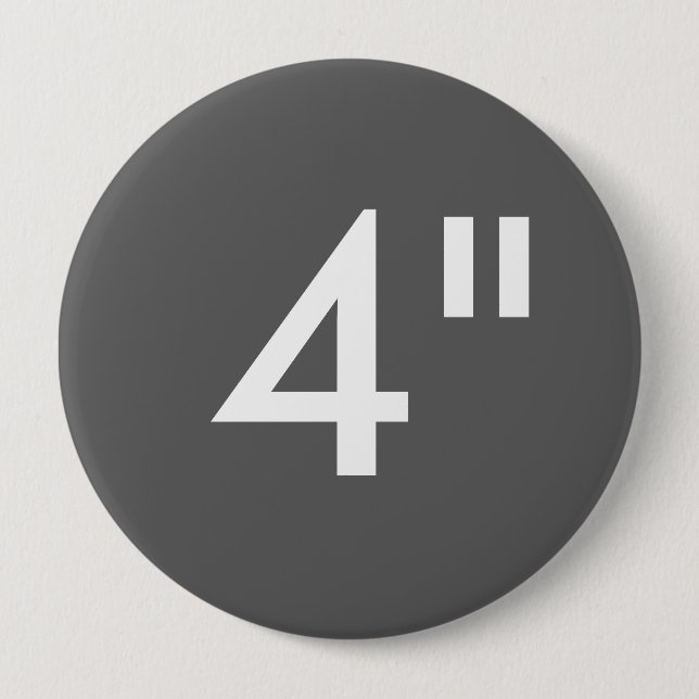 Gewohnheit 4" Zoll-enorme runde Button (Vorderseite)