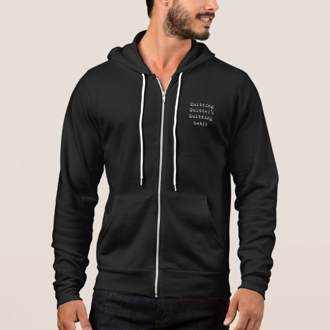 Gewohnheit aufgeben hoodie (Vorderseite)