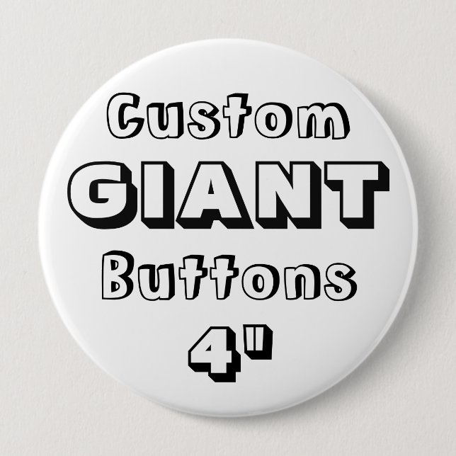 Gewohnheit Druck-RIESE 4" Knopf-Button Button (Vorderseite)