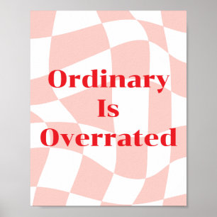 Gewöhnlich ist überbewertet Retro-Muster pink und  Poster