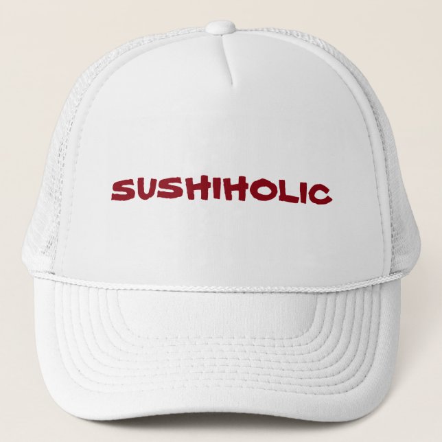 Gewöhnt zu den Sushi? Sie sind Sushiholic. Truckerkappe (Vorderseite)