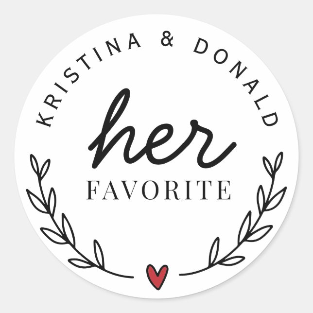 Gewohnte Hochzeit ihren Favoriten Runder Aufkleber (Vorderseite)