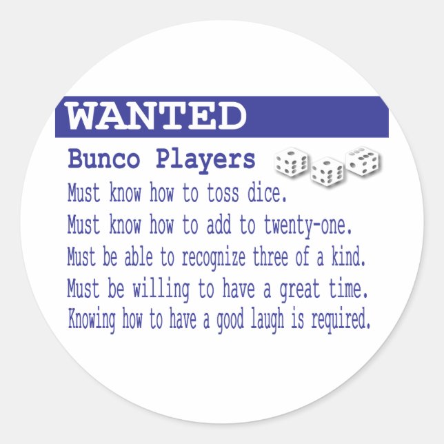 gewollt Bunco-Spieler Runder Aufkleber (Vorderseite)