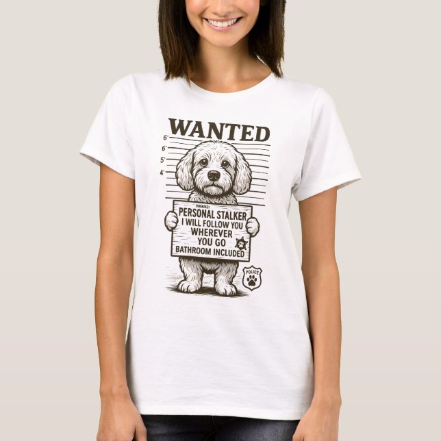Gewollt Funny Dog Personal Stalker T-Shirt (Vorderseite)