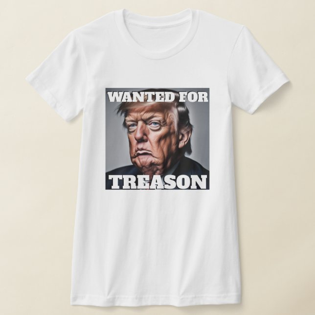 Gewollt für Verrat Trump T-Shirt (Ablage )