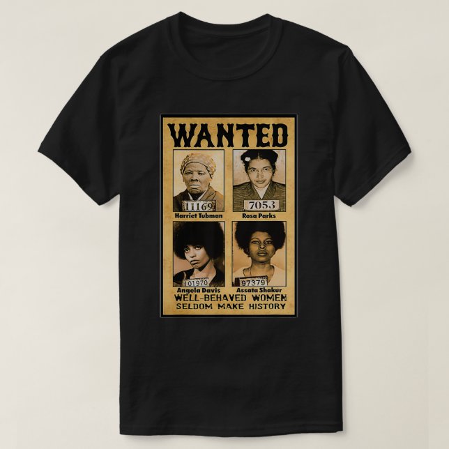 Gewollt, gut geliebte Frauen machen selten Geschic T-Shirt (Design vorne)