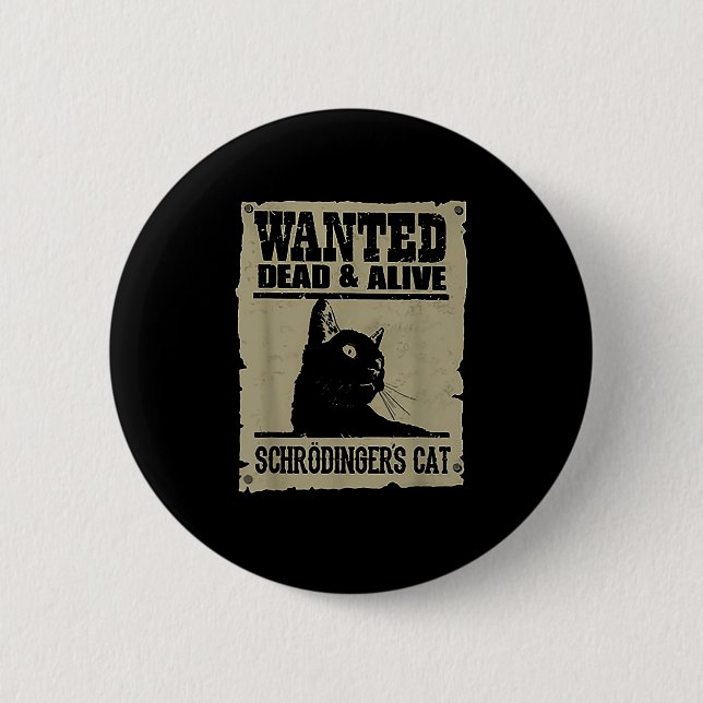 Gewollt Tote und lebende Schröder-Katze Button (Vorderseite)