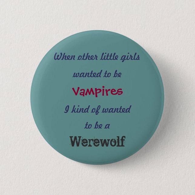 gewollt, um, wenn andere kleine Mädchen, Vampire Button (Vorderseite)