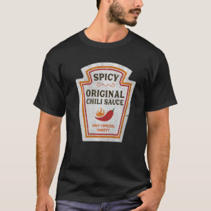 Gewürziger Original Chili Sauce nur 1 besondere So T-Shirt