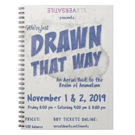 Gezeichnet, dass Way Versatile Arts Show Poster No Notizblock