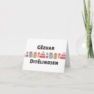Gëzuar Ditëlindjen, Albanischer Geburtstag Karte
