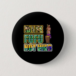 Ghana Ghanaian West Africa Stolz machen Fufu nicht Button