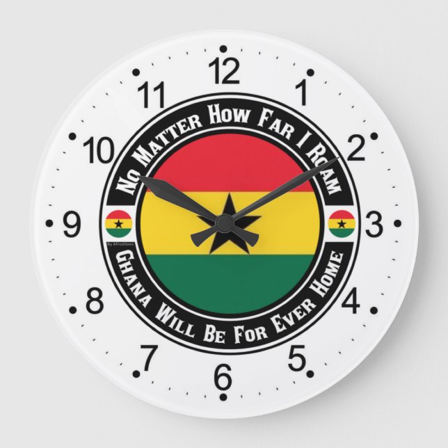 Ghana Will Be For Ever Home Große Wanduhr (Vorderseite)