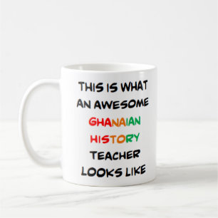 ghanaische Geschichtslehrerin, phantastische Tasse