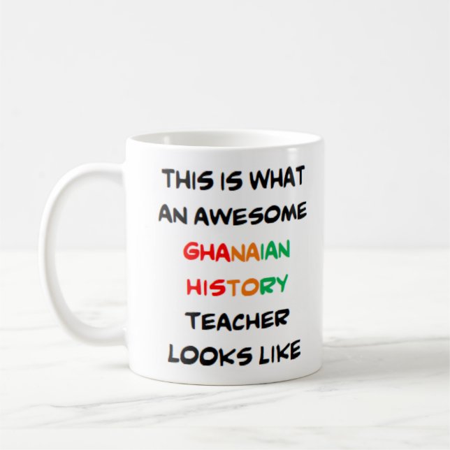 ghanaische Geschichtslehrerin, phantastische Tasse (Links)