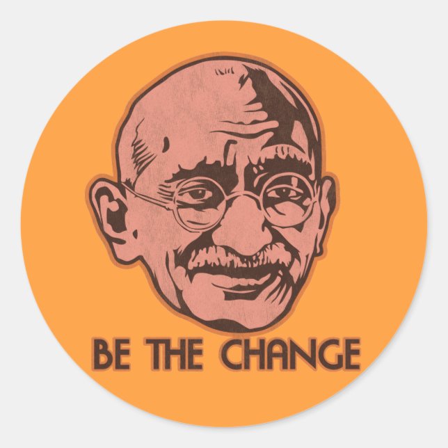 Ghandi sei die Veränderung Runder Aufkleber (Vorderseite)