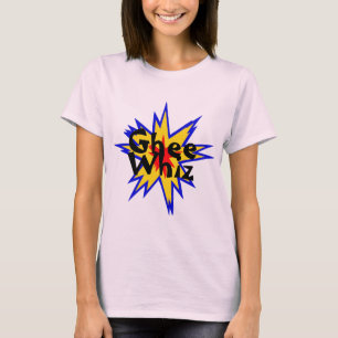 Ghee Whiz T - Shirt