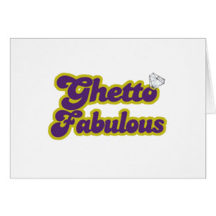 Ghetto-Fabulous