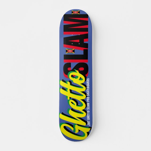 GHETTO SLAM    JMT 7 3/4" Skateboard Deck (Vorne)