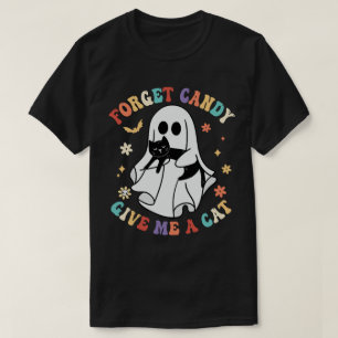Ghost Black Cat Vergessen Bonbons geben mir Katze  T-Shirt
