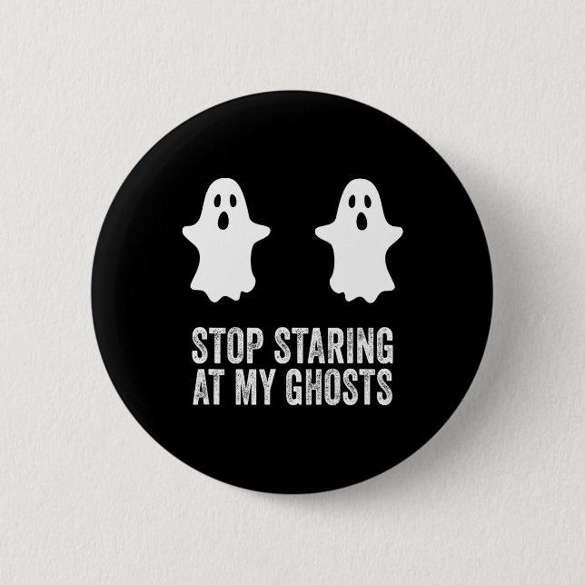 Ghost Boo stoppen Starken auf meinen Geistern Brea Button (Vorderseite)