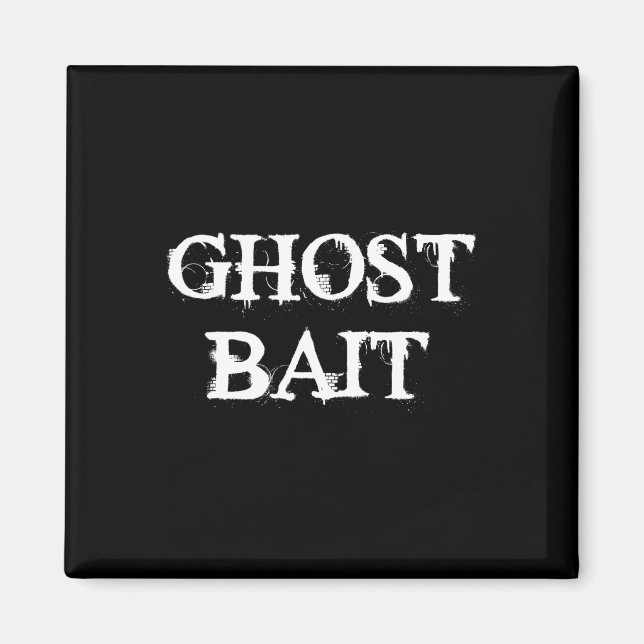 Ghost Byit Funny Paranormal Geisterjagd Beängstige Magnet (Vorne)