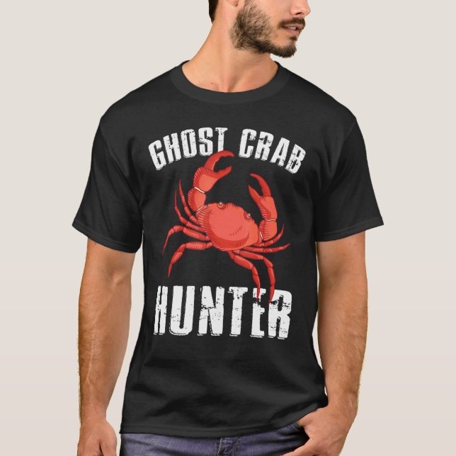 Ghost Crab Hunter Crabbing Jagd Fischen T-Shirt (Vorderseite)