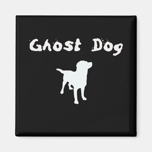 Ghost Dog Magnet (Vorne)