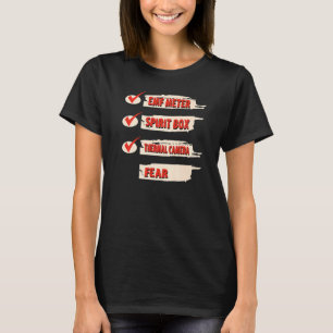 Ghost Hunter Checklist EMF Meter Paranormale Inves T-Shirt