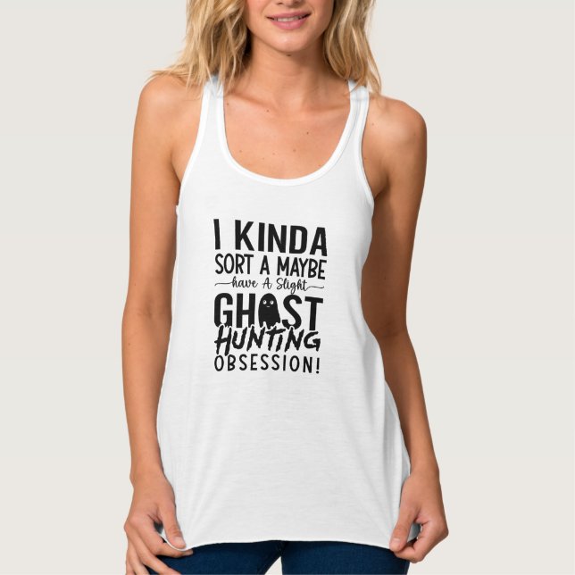 Ghost Jagd Ghost Jäger I Kinda Sora A Vielleicht Tank Top (Vorderseite)