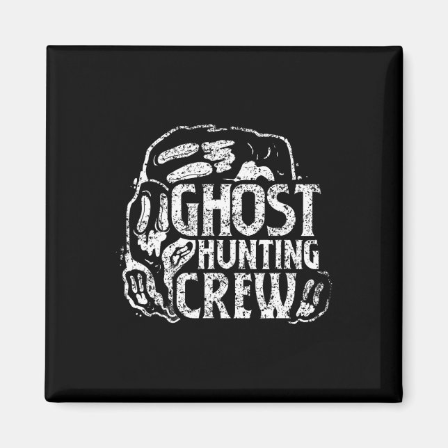 Ghost Junting Crew Ghosts Hunter Hunter Magnet (Vorne)