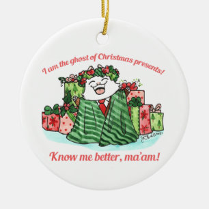 Ghost of Christmas presents Keramik Ornament