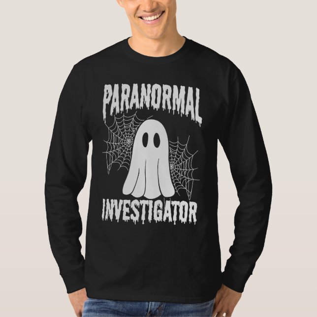 Ghost  Paranormal Halloween Ghost Hunting Ghost Hu T-Shirt (Vorderseite)