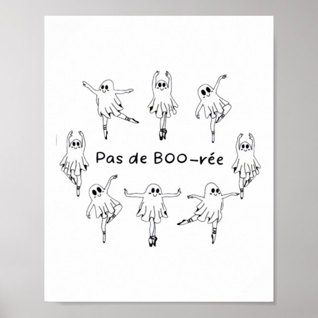 Ghost Pas De Boo-rée Ballet Dancer Spooky Hallowee Poster (Vorne)