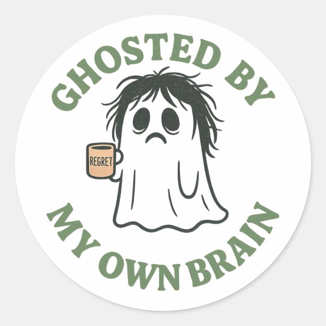 Ghostée par mon propre autocollant Brain (Devant)