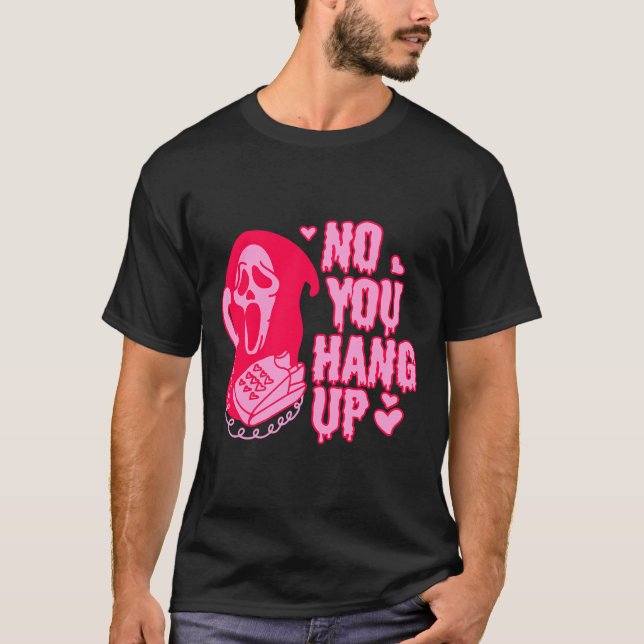 Ghostface No You Hang Up Valentines - PINK RED T-Shirt (Vorderseite)