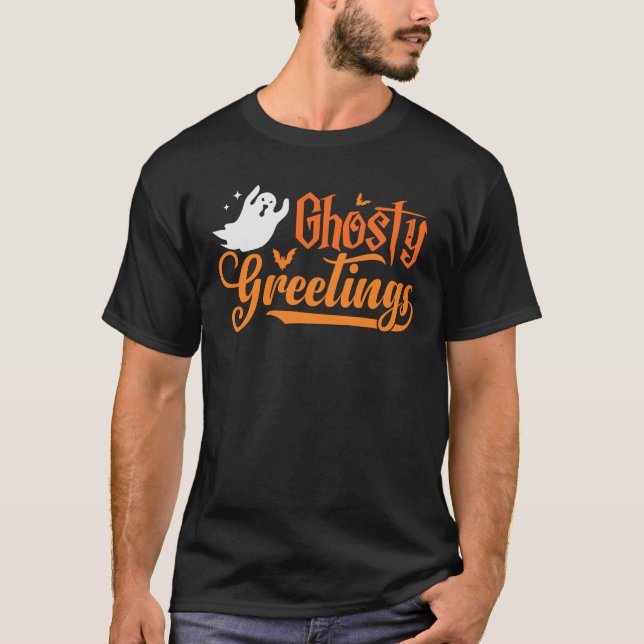 Ghosting Grüße Halloween Ghost Kostüm T - Shirt (Vorderseite)