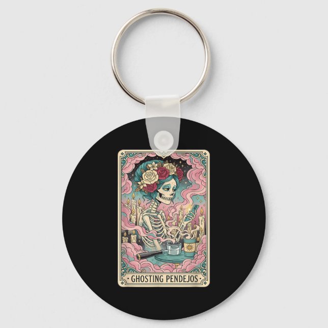 Ghosting Pendejos Funny Día De Los Muertos Tarot C Schlüsselanhänger (Vorderseite)
