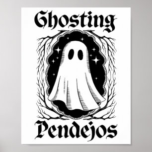 Ghosting Pendejos Funny Mexican Ghost Halloween Co Poster
