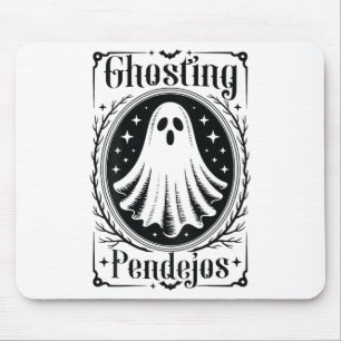 Ghosting Pendejos Funny Mexican Ghost Halloween (o Mousepad
