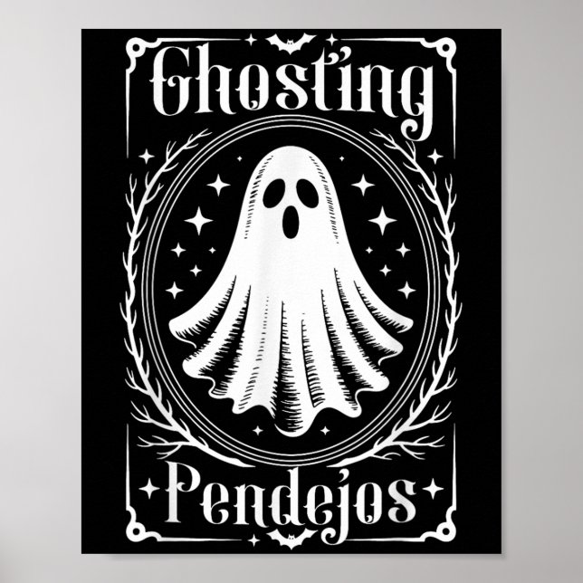 Ghosting Pendejos Funny Mexican Ghost Halloween Poster (Vorne)