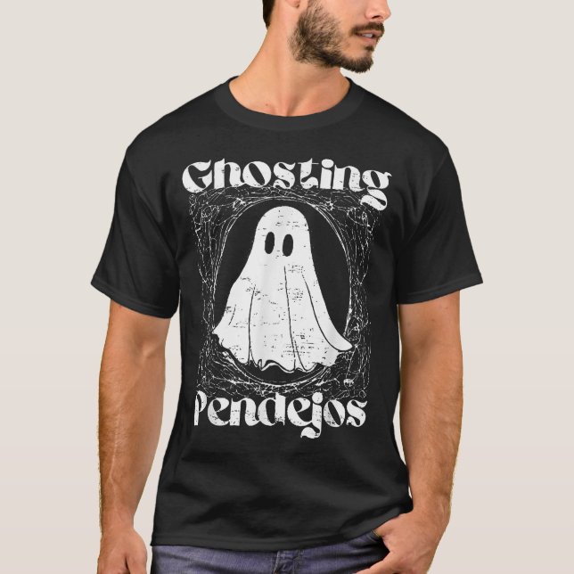 Ghosting Pendejos Ghost Halloween T-Shirt (Vorderseite)