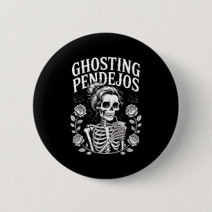 Ghosting Pendejos Halloween Funny Spooky Zitat Button