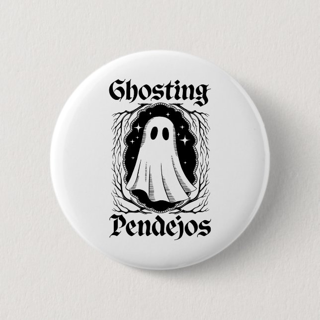 Ghosting Pendejos Lustiger Mexikanischer Geist Hal Button (Vorderseite)