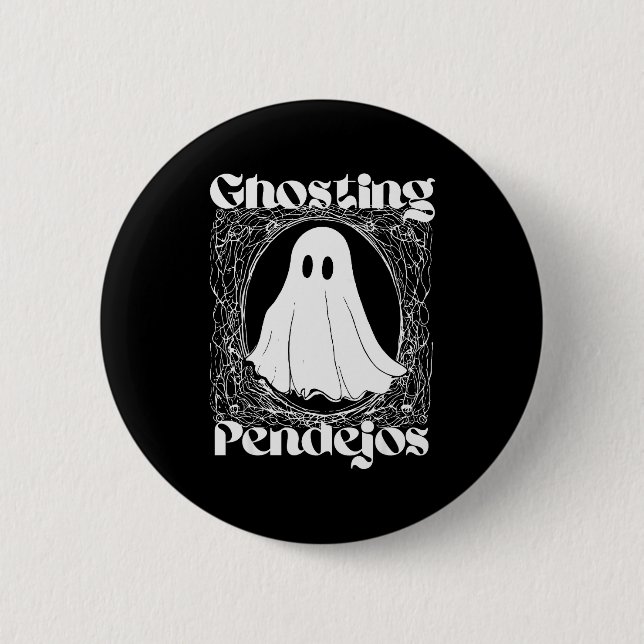 Ghosting Pendejos Lustiger Mexikanischer Geist Hal Button (Vorderseite)