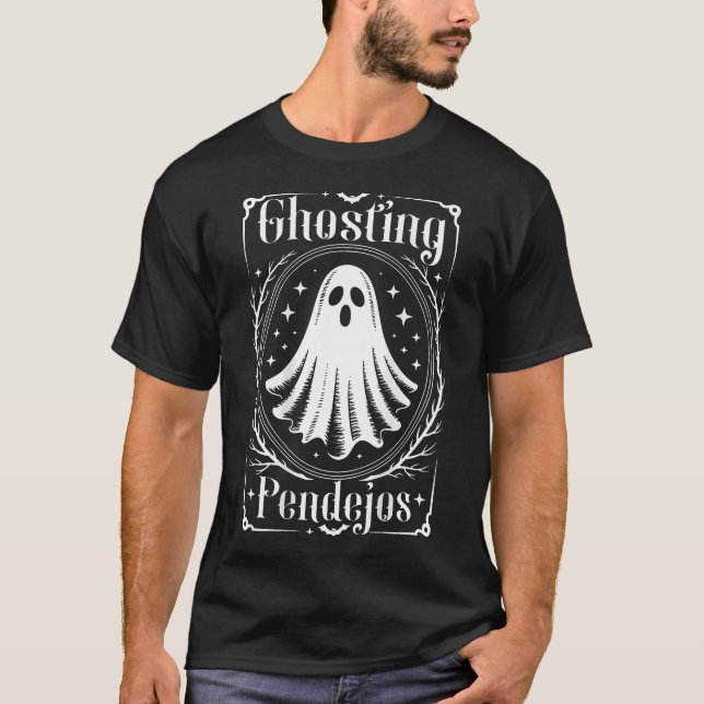 Ghosting Pendejos Mexican Ghost Halloween T-Shirt (Vorderseite)